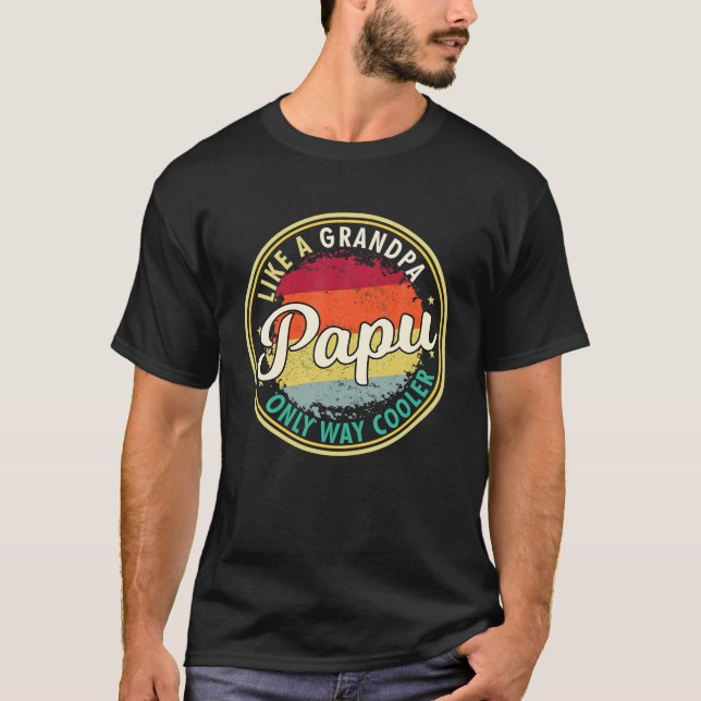 Mens Mens Papu Like A Grandpa Only Way Cooler Gran T-Shirt (Front)