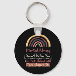 Mens Mental Illness Doesnt Define Mental Health Key Ring