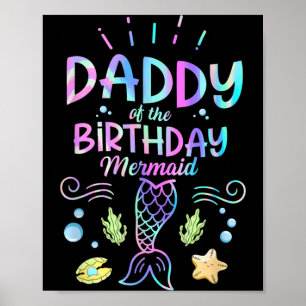 Mens Mermaid Birthday Quote For A Dad Of A Poster