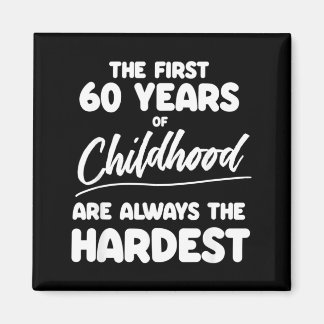 Mens Milestone 60th Birthday Quotes Dad Brother Magnet