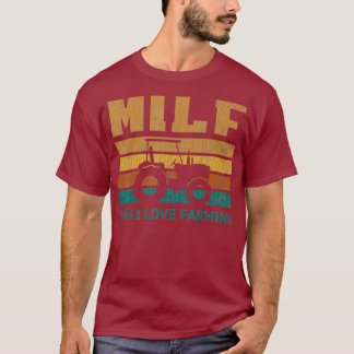 Mens MILF Man I Love Farming Funny Farmer Gift T-Shirt
