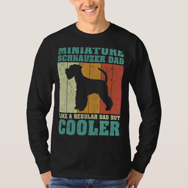 Mens Miniature Schnauzer Dad Like A Regular Dad Fa T-Shirt (Front)