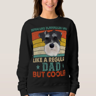 Mens Miniature Schnauzers Are My Favourite People Sweatshirt