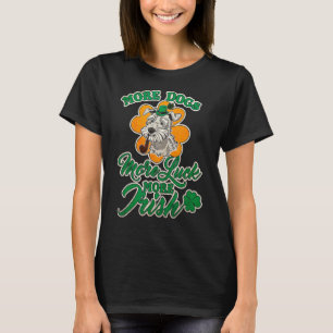 Mens More Dogs More Luck More Irish St Patrick's D T-Shirt