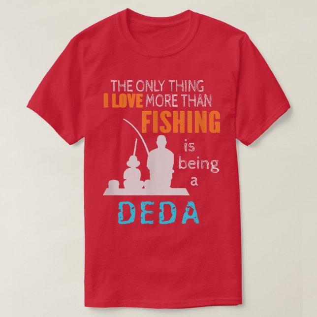 Mens More Than Love Fishing Deda Russia Russian Cz T-Shirt (Design Front)