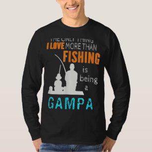 Mens More Than Love Fishing Gampa Special Grandpa T-Shirt