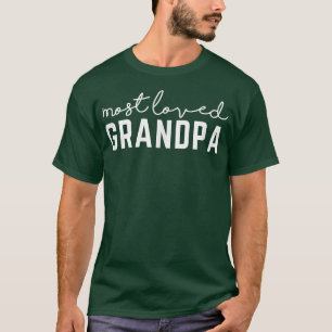 Mens Most Loved Grandpa  Funny Christmas Gift For  T-Shirt