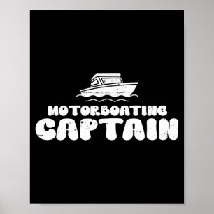 Mens motor boat captain motor boating motor boats poster