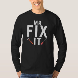 Mens Mr Fix It Father's Day Hand Tools Papa Daddy T-Shirt