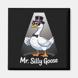 Mens mr silly goose gettin' loose bridge to be magnet