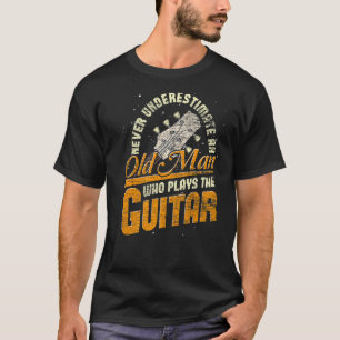 Mens Music Never Underestimate An Old Man Who Play T-Shirt