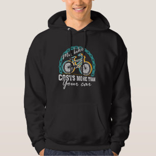 Mens My Bike Costs More Than Your Car Funny Cyclis Hoodie