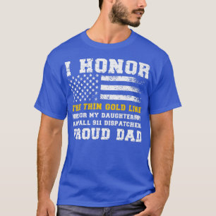 Mens My Daughter 911 Dispatcher Dad Proud 911 Disp T-Shirt