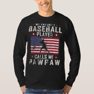 Mens My Favorite Baseball Player Calls Me Pawpaw F T-Shirt