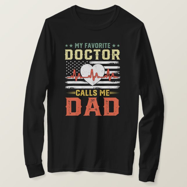 Mens My Favorite Doctor Calls Me Dad American T-Shirt (Design Front)