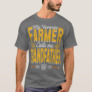 Mens My Favorite Farmer Calls Me Grandfather Farmi T-Shirt
