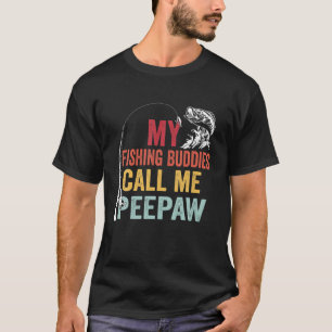 Mens My Favorite Fishing Buddies Call Me Peepaw Fi T-Shirt