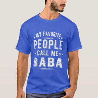 Mens My Favorite People Call Me Baba Grandpa Baba  T-Shirt