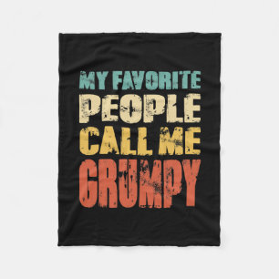 Mens My Favorite People Call Me Grumpy Funny Dad Fleece Blanket