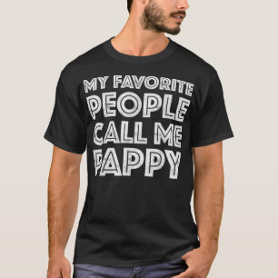 Mens My Favorite People Call Me Pappy  Father's Da T-Shirt