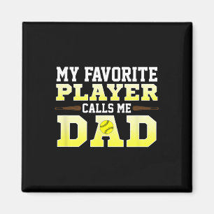 Mens My Favorite Player Calls Me Dad Softll  Magnet