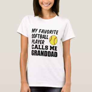 Mens My Favorite Softll Player Calls Me Granddad T-Shirt