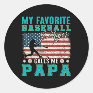 Mens My Favourite Baseball Player Calls Me Papa Classic Round Sticker