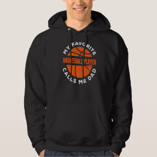 Mens My Favourite Basketball Player Calls Me Dad H Hoodie