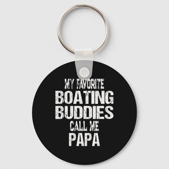 Mens My Favourite Boating Buddies Call Me Papa Fat Key Ring (Front)