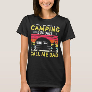 Mens My Favourite Camping Buddies Call Me Dad Fath T-Shirt