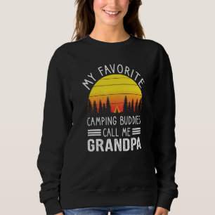 Mens My Favourite Camping Buddies Call Me Grandpa  Sweatshirt