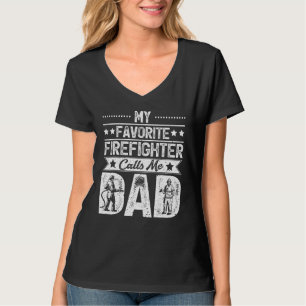 Mens My Favourite Firefighter Calls Me Dad Fireman T-Shirt
