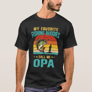 Mens My Favourite Fishing Buddies Call Me Opa Fath T-Shirt