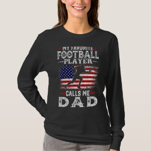 Mens My Favourite Football Player Calls Me Dad Usa T-Shirt