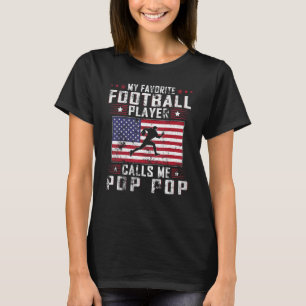 Mens My Favourite Football Player Calls Me Pop Pop T-Shirt