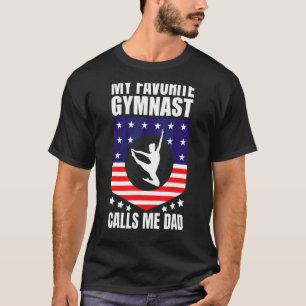 Mens My Favourite Gymnast Calls Me Dad Gymnastic T-Shirt