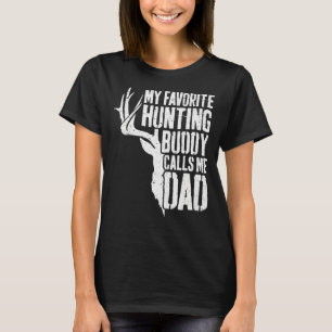 Mens My Favourite Hunting Buddy Calls Me Dad Deer T-Shirt