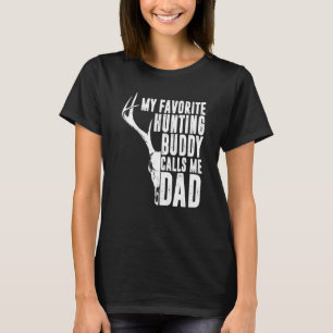 Mens My Favourite Hunting Buddy Calls Me Dad Deer T-Shirt