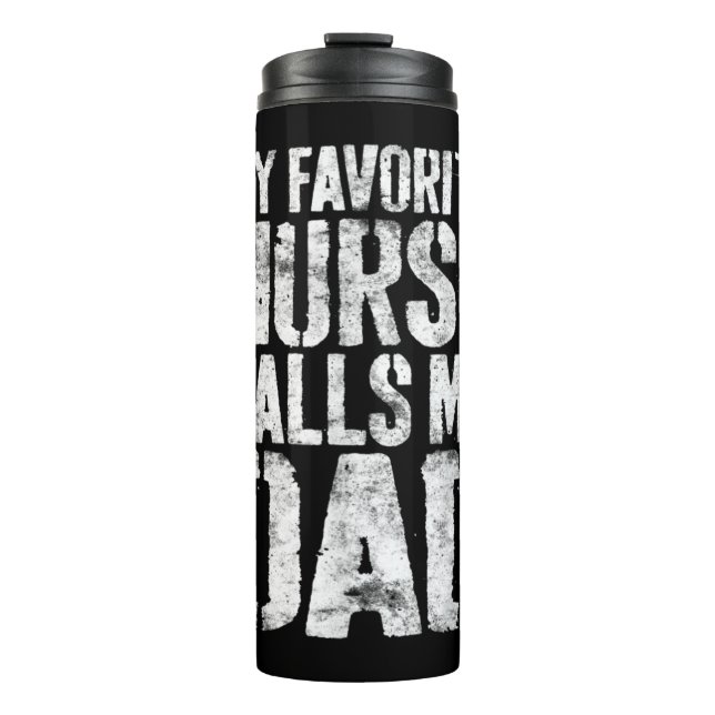Mens My Favourite Nurse Calls Me Dad  Father&#39;s Thermal Tumbler (Front)