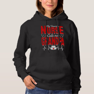 Mens My Favourite Nurse Calls Me Grandpa Nursing P Hoodie