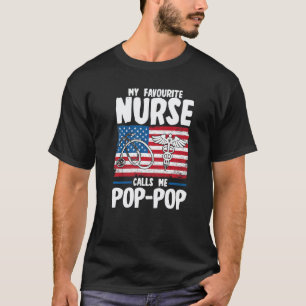 Mens My Favourite Nurse Calls Me Pop Pop Nurse T-Shirt