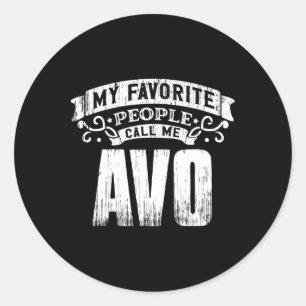 Mens My Favourite People Call Me Avo Fathers Day Classic Round Sticker