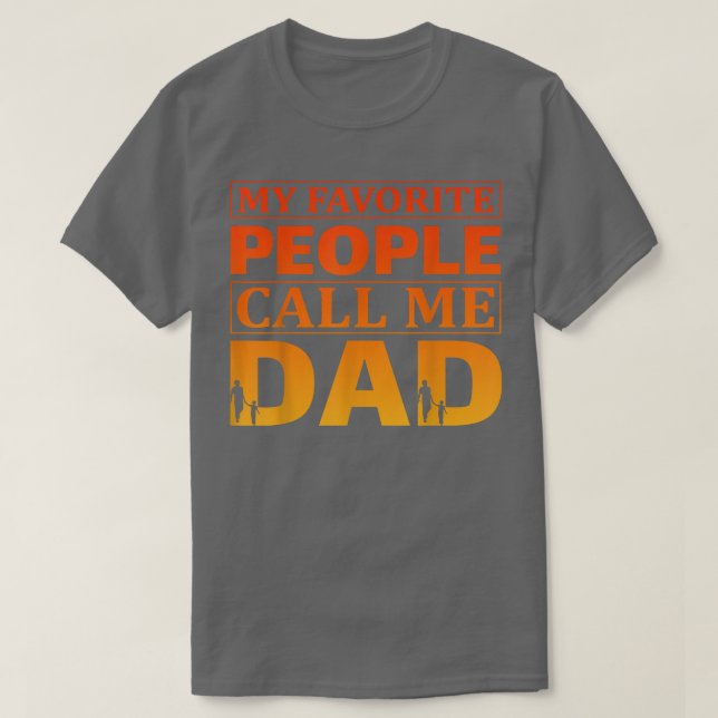 Mens My favourite People call me Dad  Father Day Q T-Shirt (Design Front)