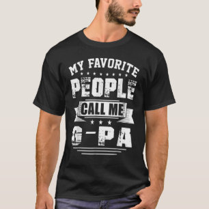 Mens My Favourite People Call Me G Pa Men Father's T-Shirt
