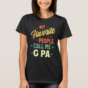 Mens My Favourite People Call Me G Pa Vintage Fath T-Shirt
