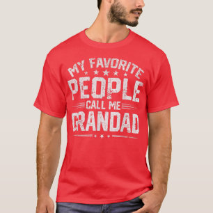 Mens My Favourite People Call Me Grandad Funny Fat T-Shirt