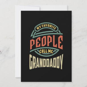 Mens My Favourite People Call Me Granddaddy Gift Thank You Card