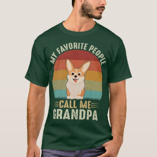 Mens My Favourite People Call Me Grandpa Cute Corg T-Shirt