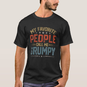 Mens My Favourite People Call Me Grumpy Retro Fath T-Shirt