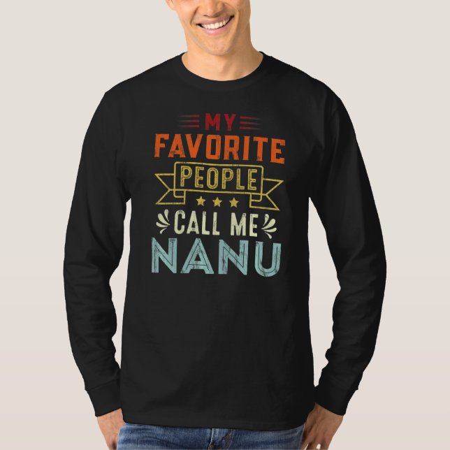 Mens My Favourite People Call Me Nanu Retro  Fathe T-Shirt (Front)
